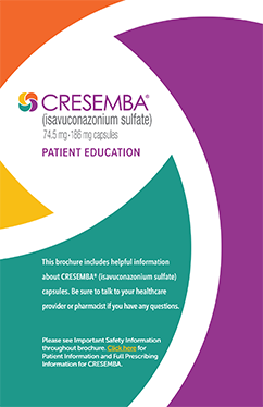 Download CRESEMBA Patient Education Brochure”